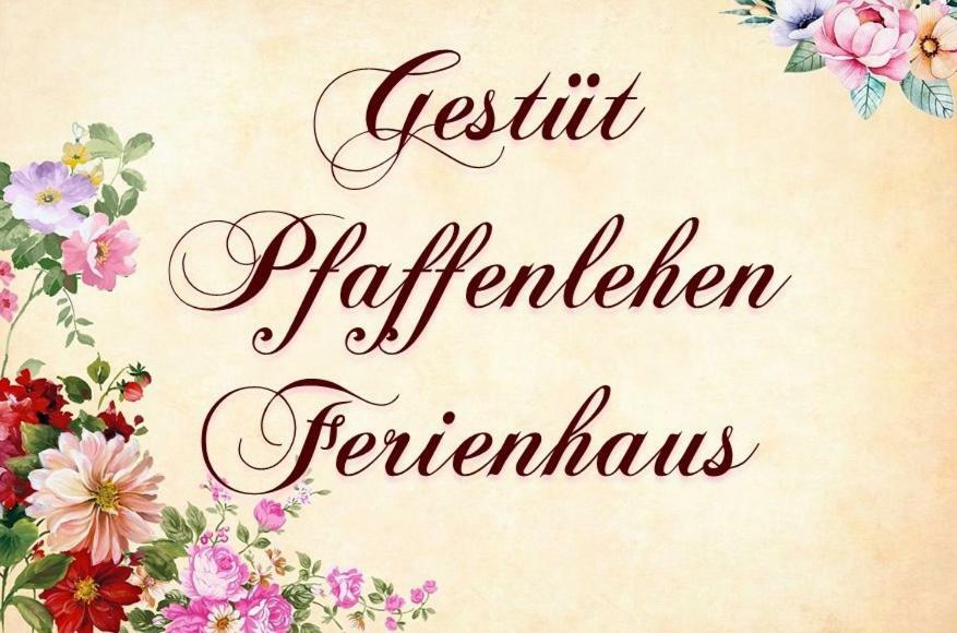 Gestüt Pfaffenlehen Ferienhaus *